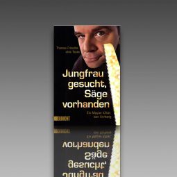 Jungfrau gesucht, Säge vorhanden: Ein Magier lüftet den Vorhang (Taschenbücher)
