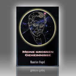 Meine grossen Geheimnisse - Maurice Fogel