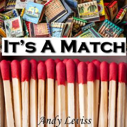 Its A Match Version 2.0 - Andy Leviss