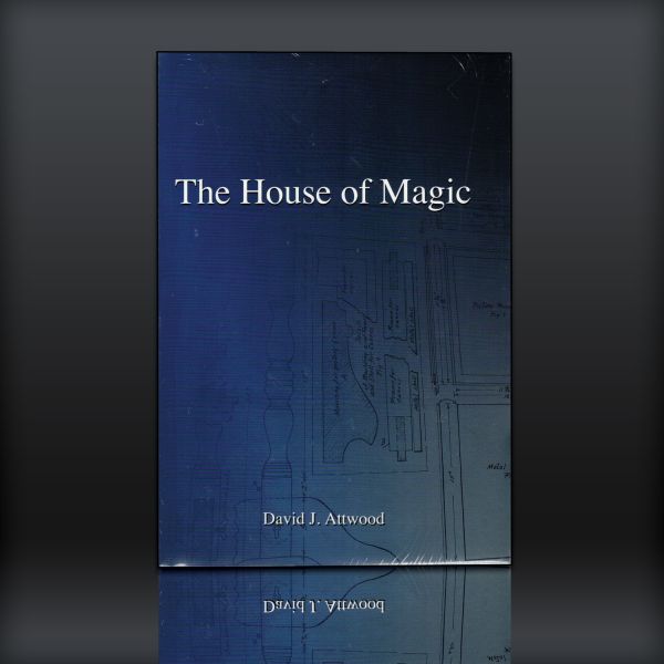 The House of Magic by David Attwood