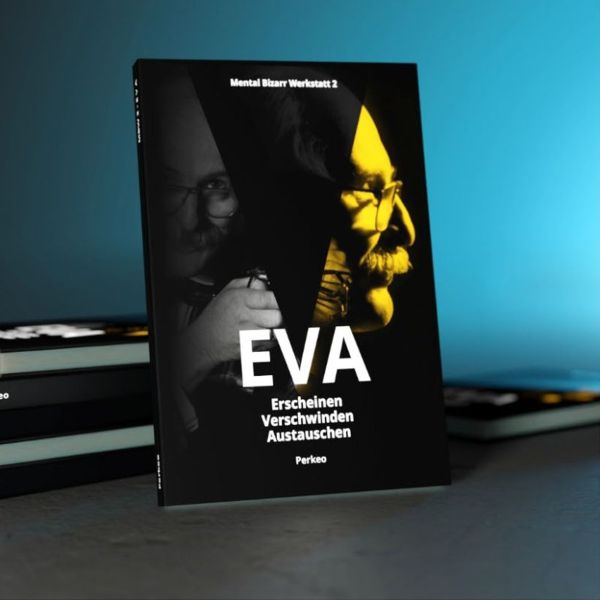 EVA Erscheinen Verschwinden Austauschen Perkeo