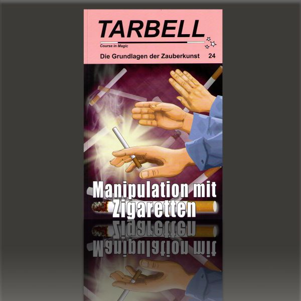 Manipulation mit Zigaretten - Tarbell Zauberbuch