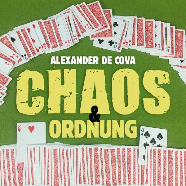 Chaos und Ordnung - Alexander de Cova