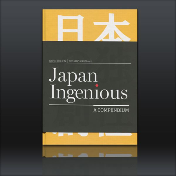 Japan Ingenious by Steve Cohen and Richard Kaufman