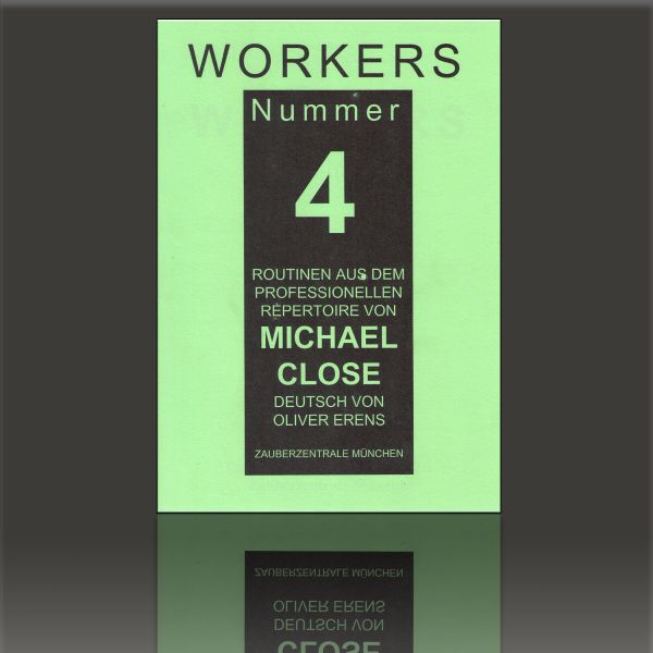 Workers Nummer 4 - Michael Close Zauberbuch