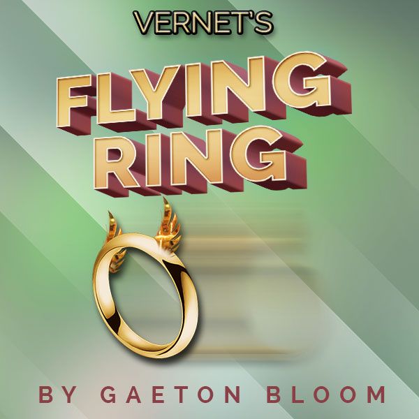 Flying Ring - Gaetan Bloom Zaubertrick 