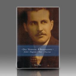 Dai Vernon: A Biography