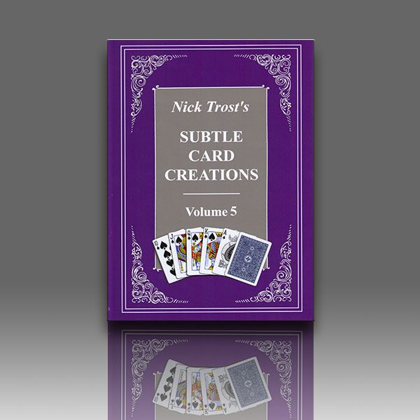 Subtle Card Creations Vol. 5 Nick Trost Zauberbuch