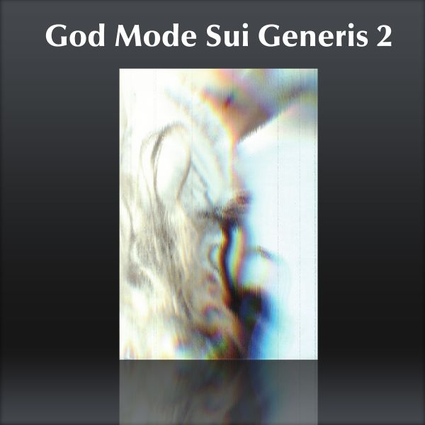 God Mode Sui Generis 2 by Fraser Parker