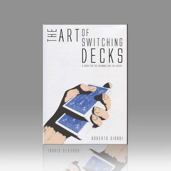 Roberto Giobbi Art of Swwitching Decks Zauberbuch