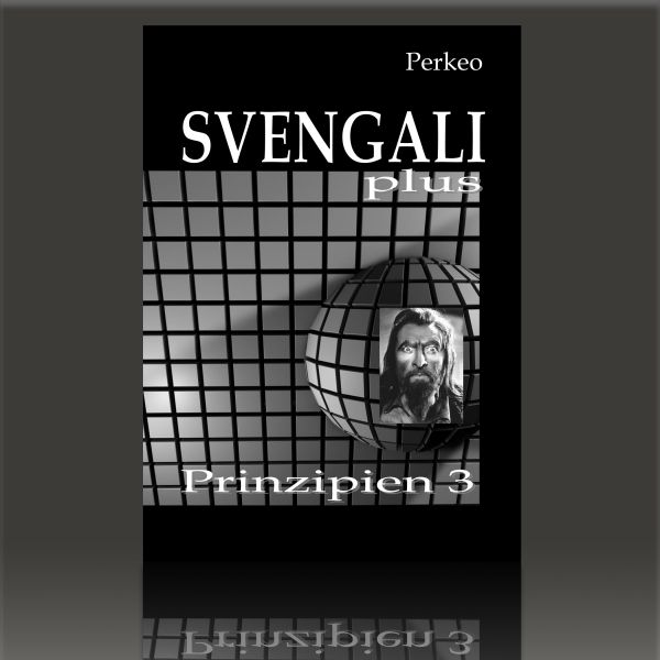 Svengali Plus - Prinzipien 3 Perkeo Zauberbuch