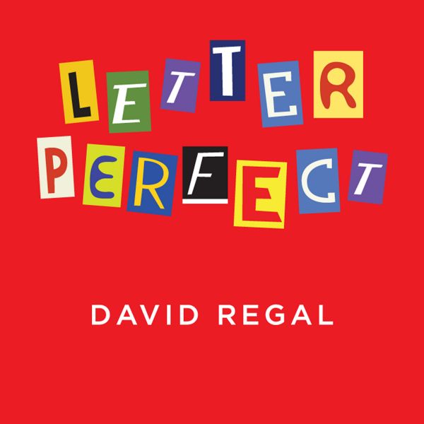 Letter Perfect by David Regal