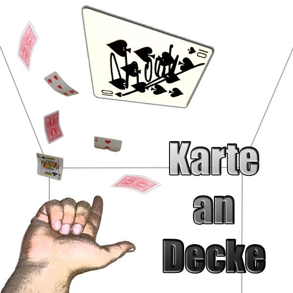 Karte an Decke Kartentrick