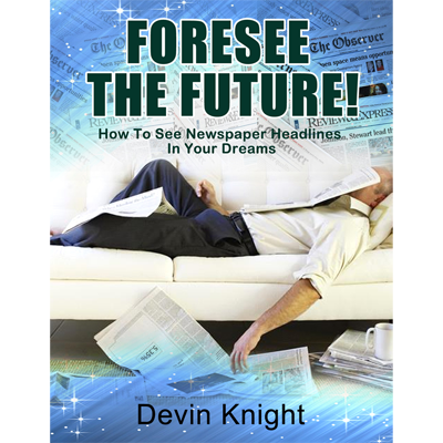Forsee The Future by Devin Knight