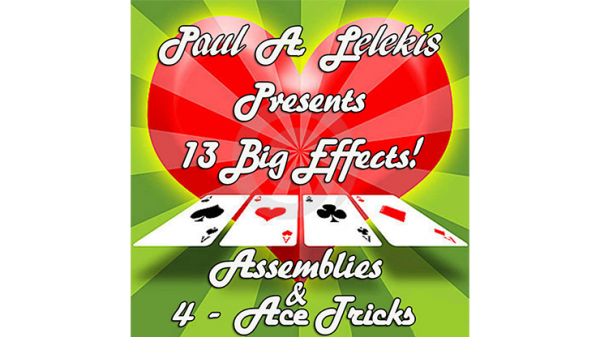ASSEMBLIES and 4-ACE TRICKS by Paul A. Lelekis eBook DOWNLOAD