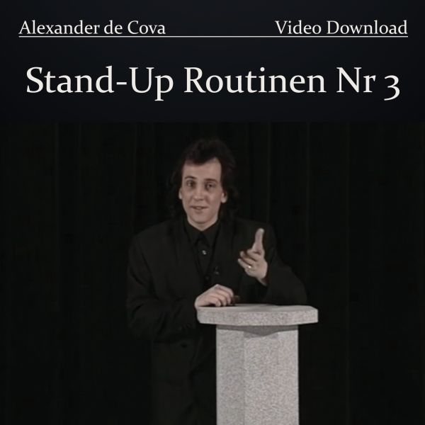 Stand-Up Routinen Nr 3 Alexander de Cova Download