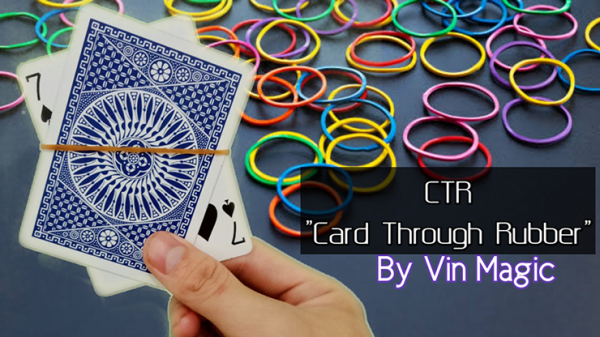 CTR Card Through Rubber by Vin Magic video DOWNLOAD