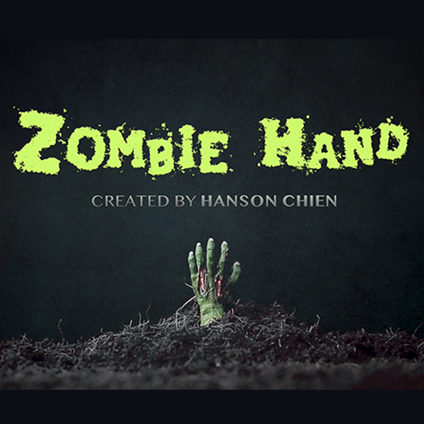 Zombie Hand Hanson Chien