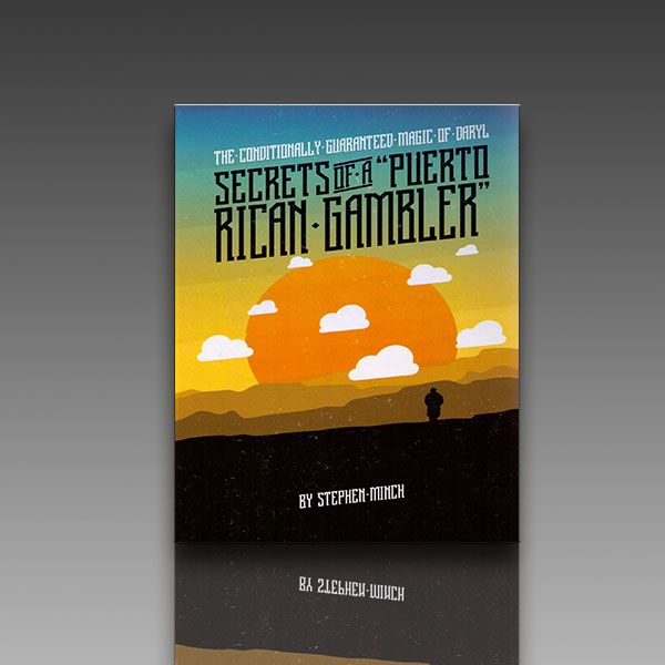 Secrets of a Puerto Rican Gambler -Daryl Zauberbuch