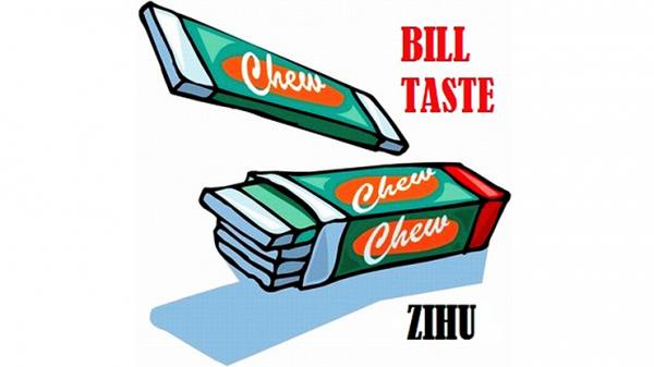 Bill Taste by ZiHu video DOWNLOAD