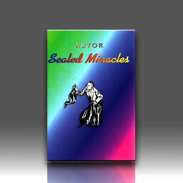 Sealed Miracles - Astor
