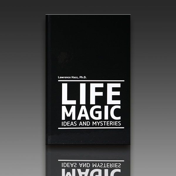 Life Magic - Lawrence Hass Zauberbuch
