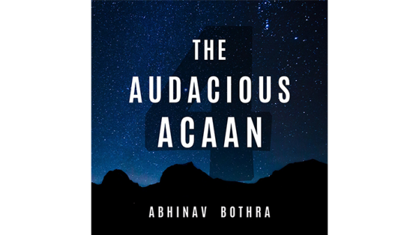 The Audacious ACAAN by Abhinav Bothra video DOWNLOAD