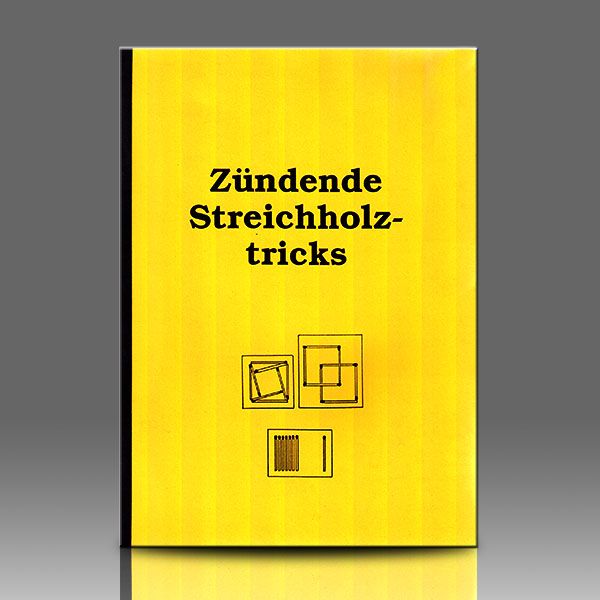 Zündende Streichholztricks Zauberbuch