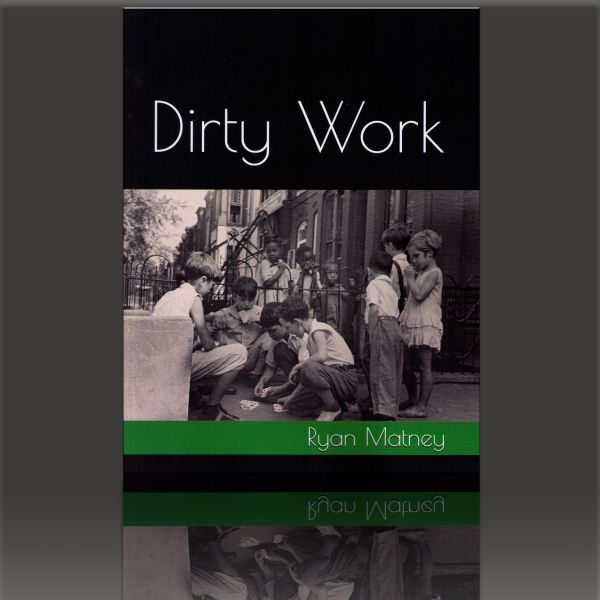 Dirty Work by Ryan Matney Zauberbuch