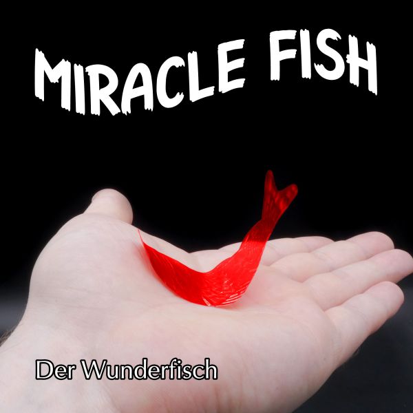 Miracle Fish - Der Wunderfisch Zaubertrick