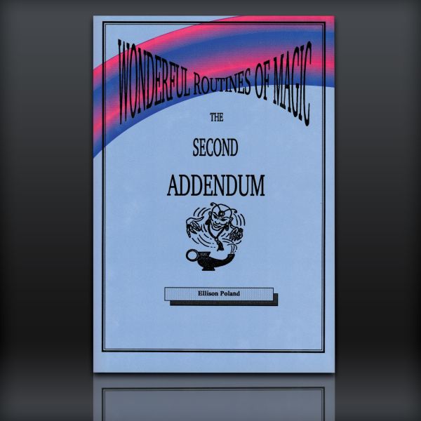 Wonderful Routines of Magic 2nd ADDENDUM