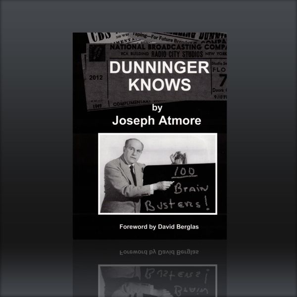 Dunninger Knows by Joseph Atmore