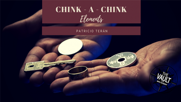 The Vault - CHINK-A-CHINK Elements by Patricio TerÃ¡n video DOWNLOAD