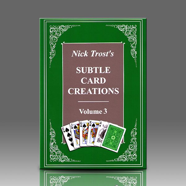 Subtle Card Creations of Nick Trost, Vol. 3