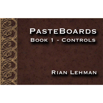 Pasteboards (Vol.1 controls) by Rian Lehman - Video DOWNLOAD