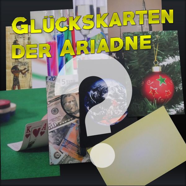 Die Glückskarten der Ariadne