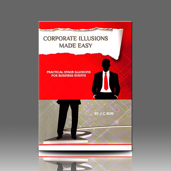 Corporate Illusions Made Easy by JC Sum Zauberbuch