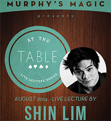 At the Table Live Lecture - Shin Lim 8/20/2014 - video DOWNLOAD