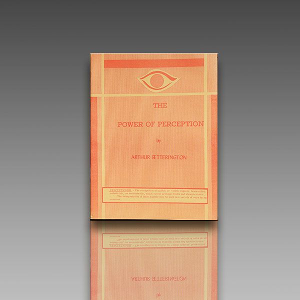 The Power of Perception by Arthur Setterington