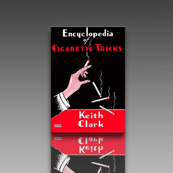 The Encyclopedia of Cigarette Tricks Zauberbuch