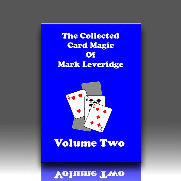 The Collected Card Magic of Mark Leveridge Vol. 2 Zauberbuch