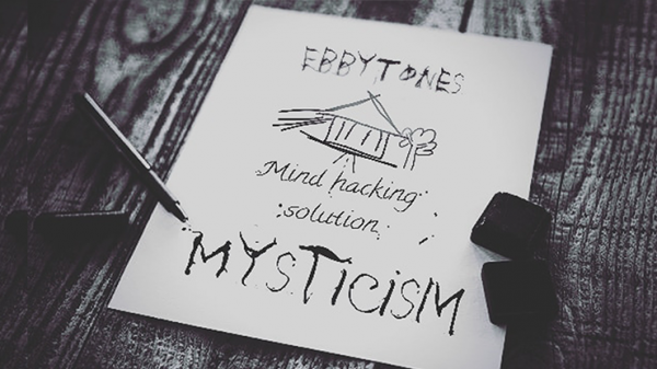 Mysticism by Ebbytones video DOWNLOAD