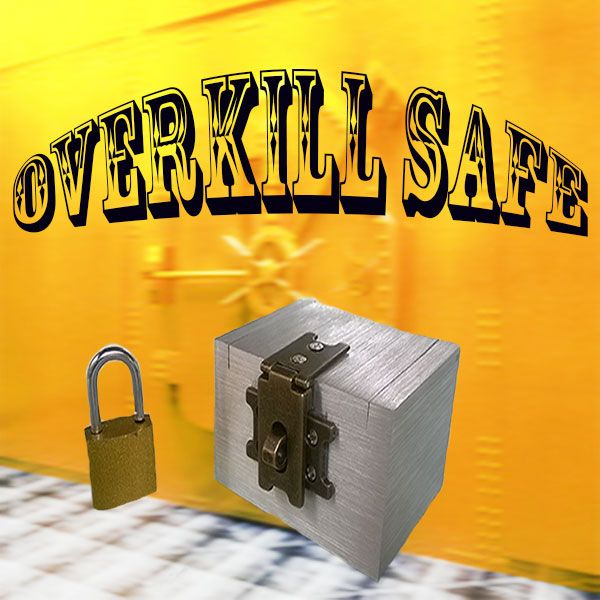 Overkill Safe