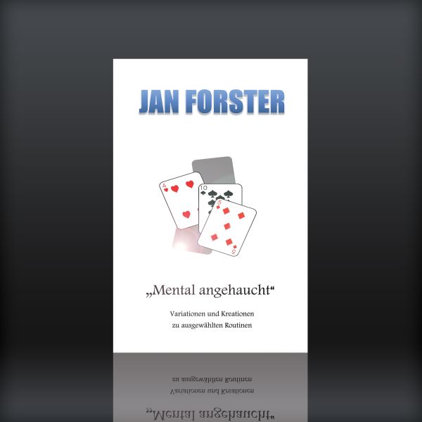 "Mental angehaucht" Jan Forster