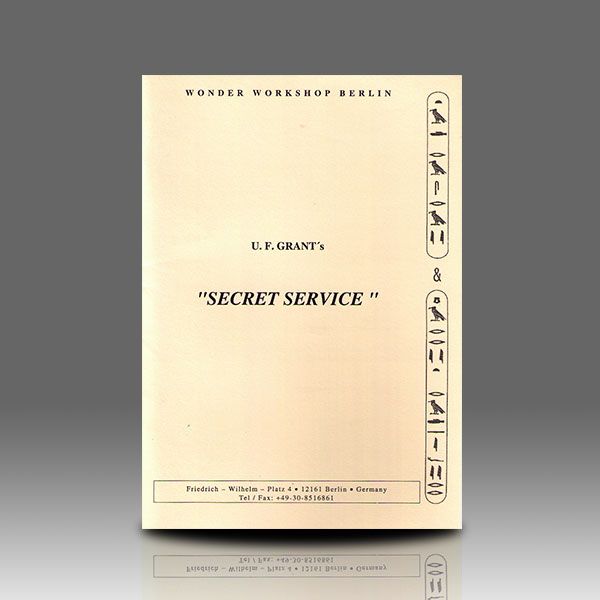 Secret Service - U.F. Grant Zauberbuch