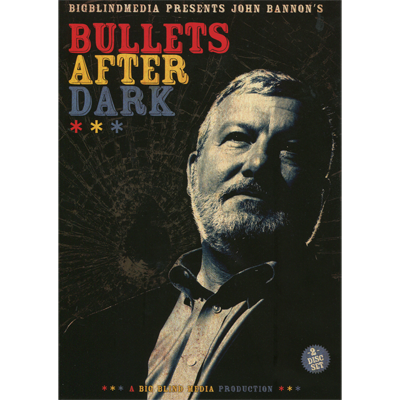 Bullets After Dark (2 download Set) by John Bannon 