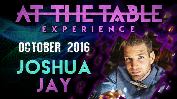 At The Table Live Lecture Joshua Jay October 19th 2016 video DOWNLOAD