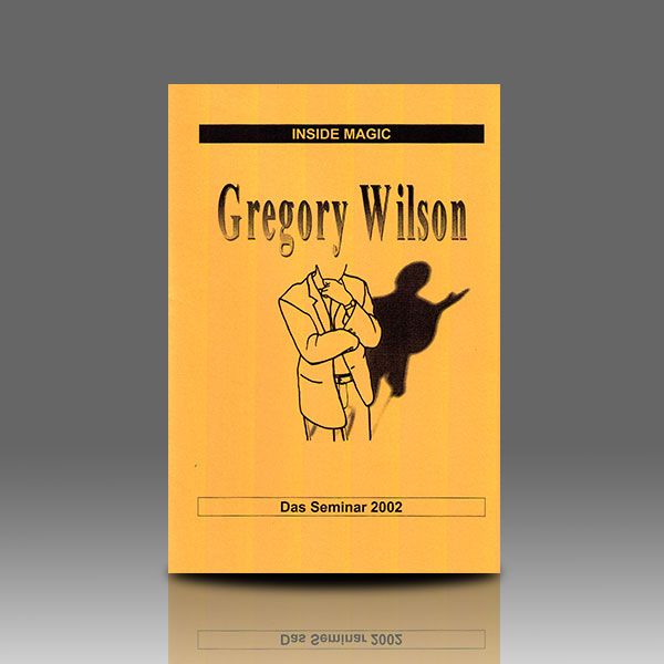 Inside Magic - Gregory Wilson