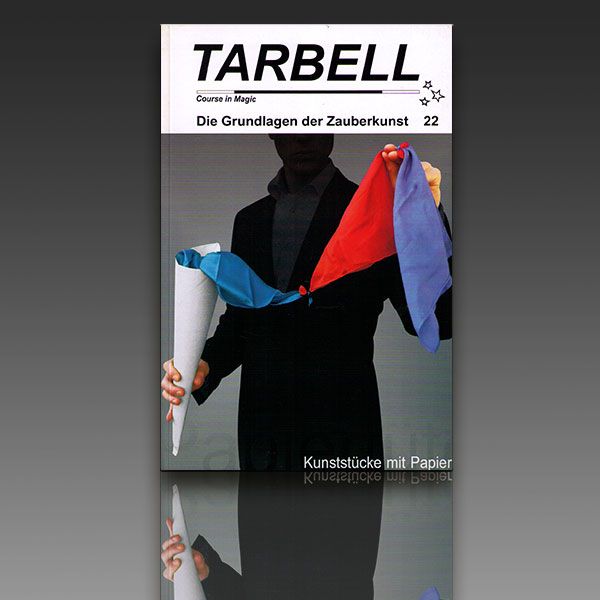 Tarbell - Kunststücke mit Papier Zauberbuch