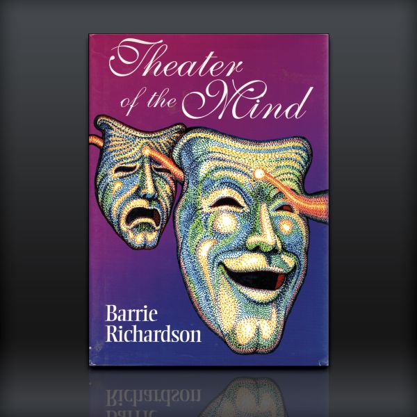 Theater of the Mind by Barrie Richardson